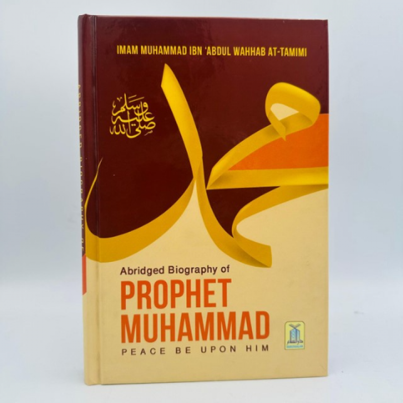 Abridged Biography of Prophet Muhammad (SAW)